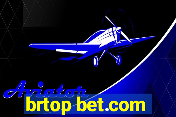 brtop bet.com